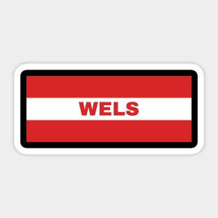 Wels City in Austrian Flag Sticker